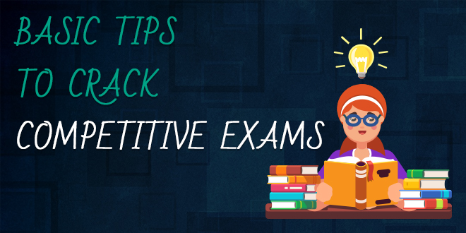Competitive Exam Preparation: 5 Killer Tips to Crack Competitive Exams like NEET and JEE