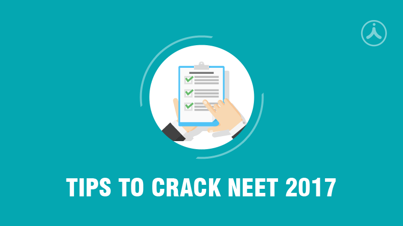 Tips to crack NEET 2017