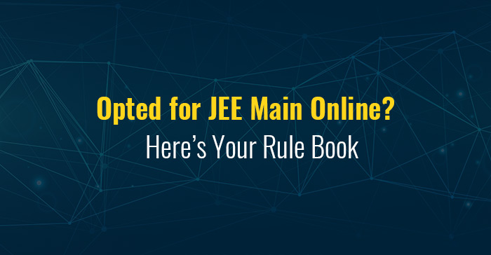 Opted for JEE Main Online