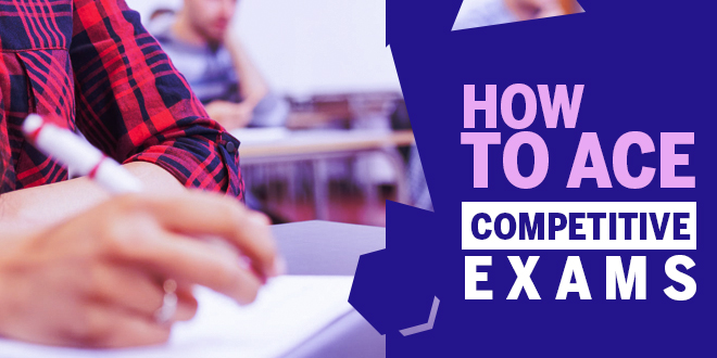 How to ace competitive exams
