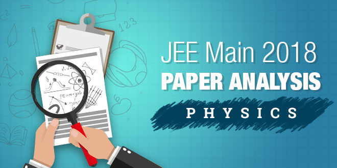JEE Exam Analysis 2018- Physics
