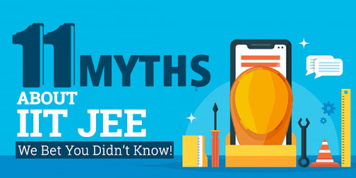 11 Myths about IIT JEE