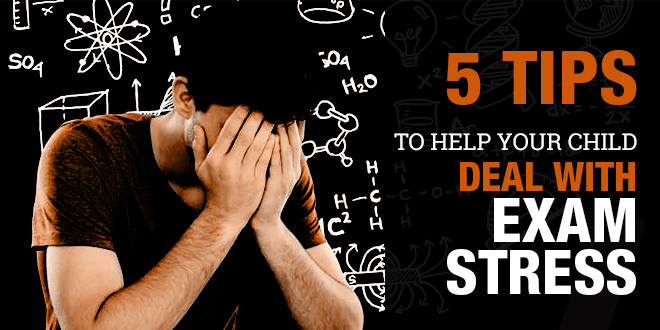 Tips to help your child deal with exam