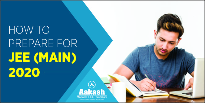 How to Prepare for JEE Main 2020