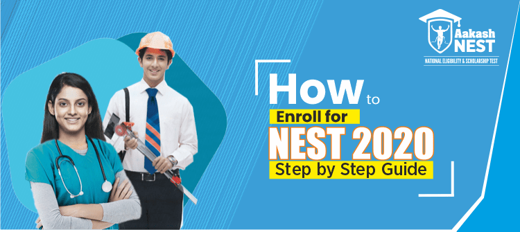 how-to-enroll-for-nest-2020