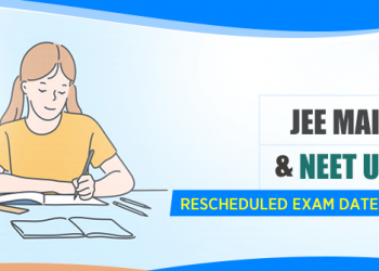 JEE Main & NEET 2020 Rescheduled exam dates revealed