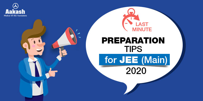 last minute preparation tips for JEE (Main)