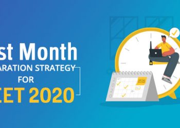 Last Month Preparation Strategy for NEET 2020