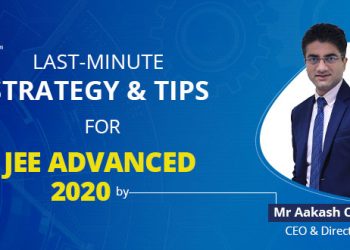Last minute strategy & tips for JEE Advanced 2020