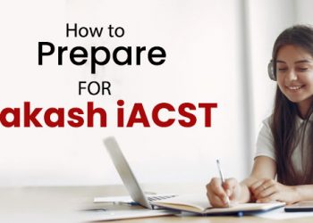 iACST Preparation: Tips to Prepare for Aakash iACST Exam