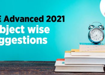 Subject wise suggestions for JEE Advanced