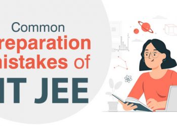 Mistakes to avoid during JEE Preparation