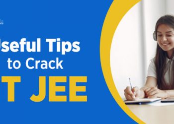How to Prepare for JEE Main 2022? Top 5 Tips to Crack the exam
