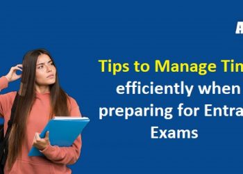 Tips to Manage Time Efficiently when Preparing for Entrance Exams