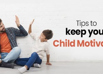 Tips to keep your child Motivated
