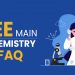 JEE Main preparation tips for Chemistry Section