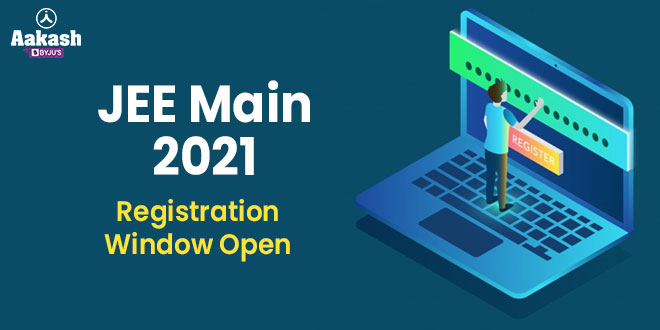 JEE Main Registration Open for April & May session