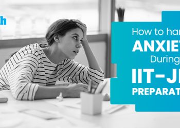 How to handle stress during IIT JEE Preparation