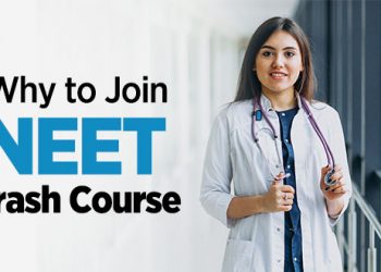 Why Should you Join NEET Crash Course
