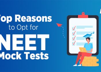 Reasons to opt for NEET Mock Tests