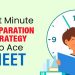Last Minute preparation strategy to ace NEET