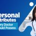 Personal Attributes doctors must possess