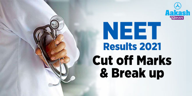 NEET 2021 Result Cut off