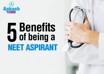 Benefits of Being a NEET Aspirant