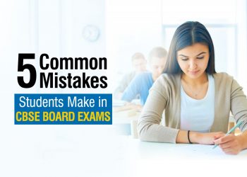 5 common mistakes students make in CBSE Board Exams