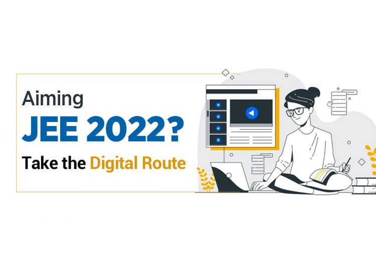 Aiming JEE! Take the digital route