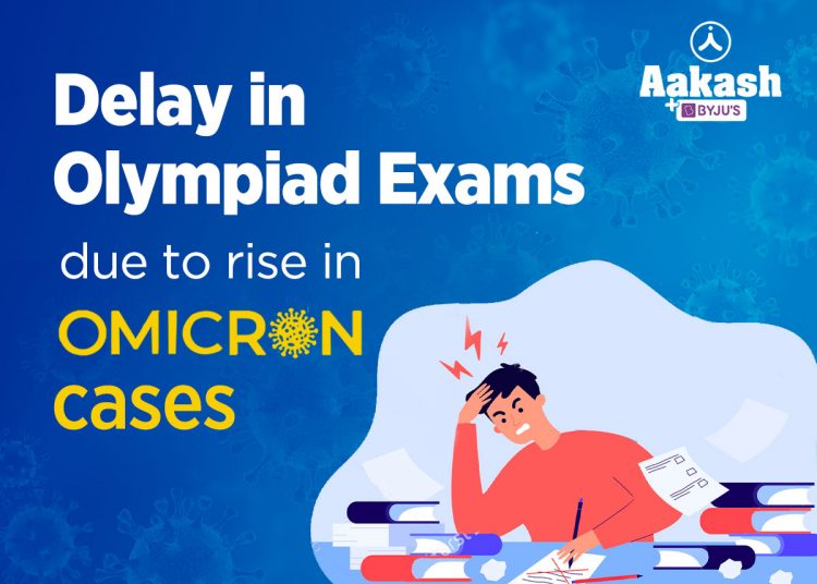Delay-in-Olympiad-Exams-due-to-rise-in-Omicron-cases