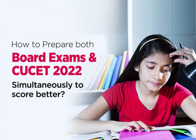 How to prepare for CUCET along with board exams