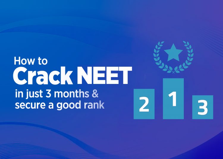How to Crack NEET?