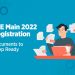 JEE Main 2022 Registrations: Documents to keep handy