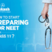 How to Start Preparing for NEET from Class 11?