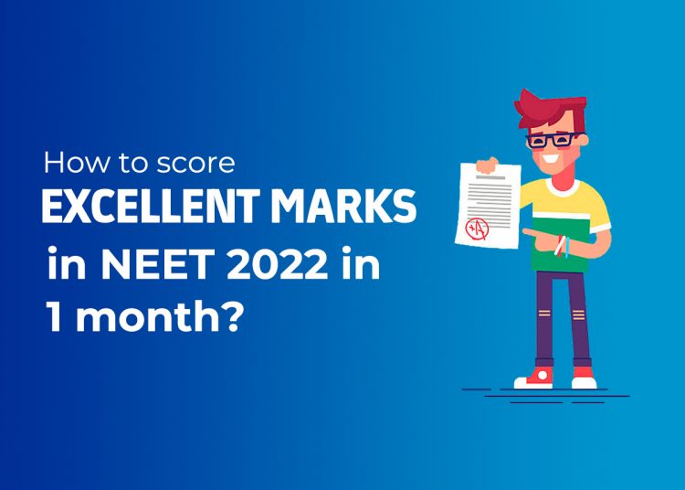 How to score excellent marks in NEET?