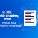 In JEE, which chapters from Physics have the highest weightage