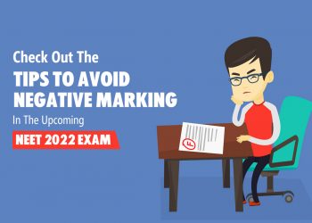 Check Out The Tips To Avoid Negative Marking In The Upcoming NEET 2022 Exam