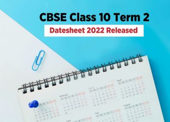 CBSE Class 10 Term 2 Date Sheet 2022 released: Check complete schedule