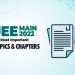 JEE Main: Important chapters and topics