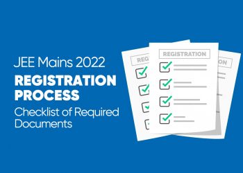 JEE Mains 2022 Registration Process Documents Required