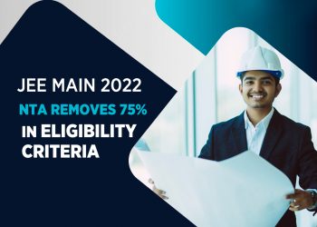 JEE Main 2022: NTA Removes 75% in Eligibility Criteria