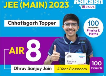Aakash BYJU’S Dhruv Jain from Bilaspur Tops Chhattisgarh; Secures 100 Percentile