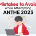 Mistakes to Avoid while attempting ANTHE 2023