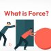 What is Force in Physics?