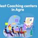 Best coaching centers in Agra