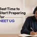 Best time to start preparing for NEET UG