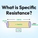 What is Specific Resistance?