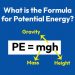 What is the Formula for Potential Energy?