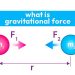 What is Gravitational Force?